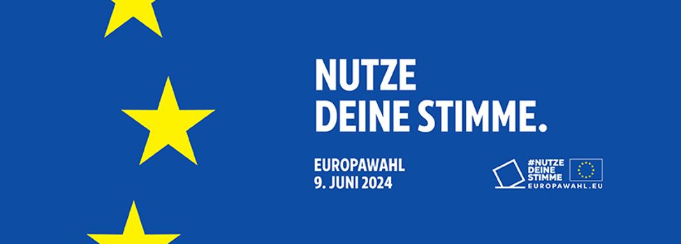 Nutze deine Stimme zur Europawahl am 09.06.2024